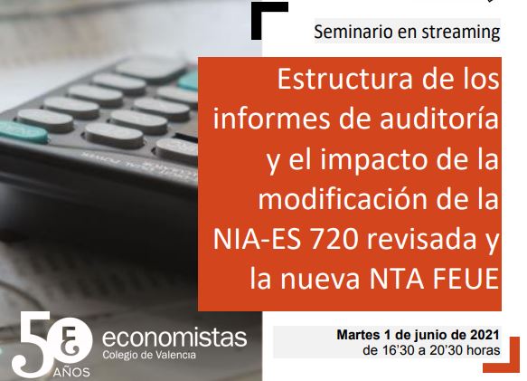Estructura de los informes de auditoría y el impacto de la modificación de la NIA-ES 720 revisada y la nueva NTA FEUE