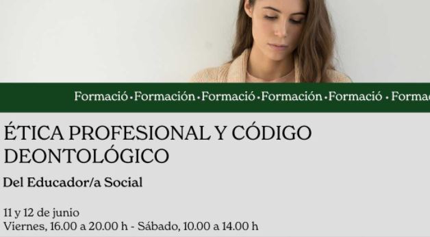 Ética Profesional y Código Deontológico del Educaro/a Social