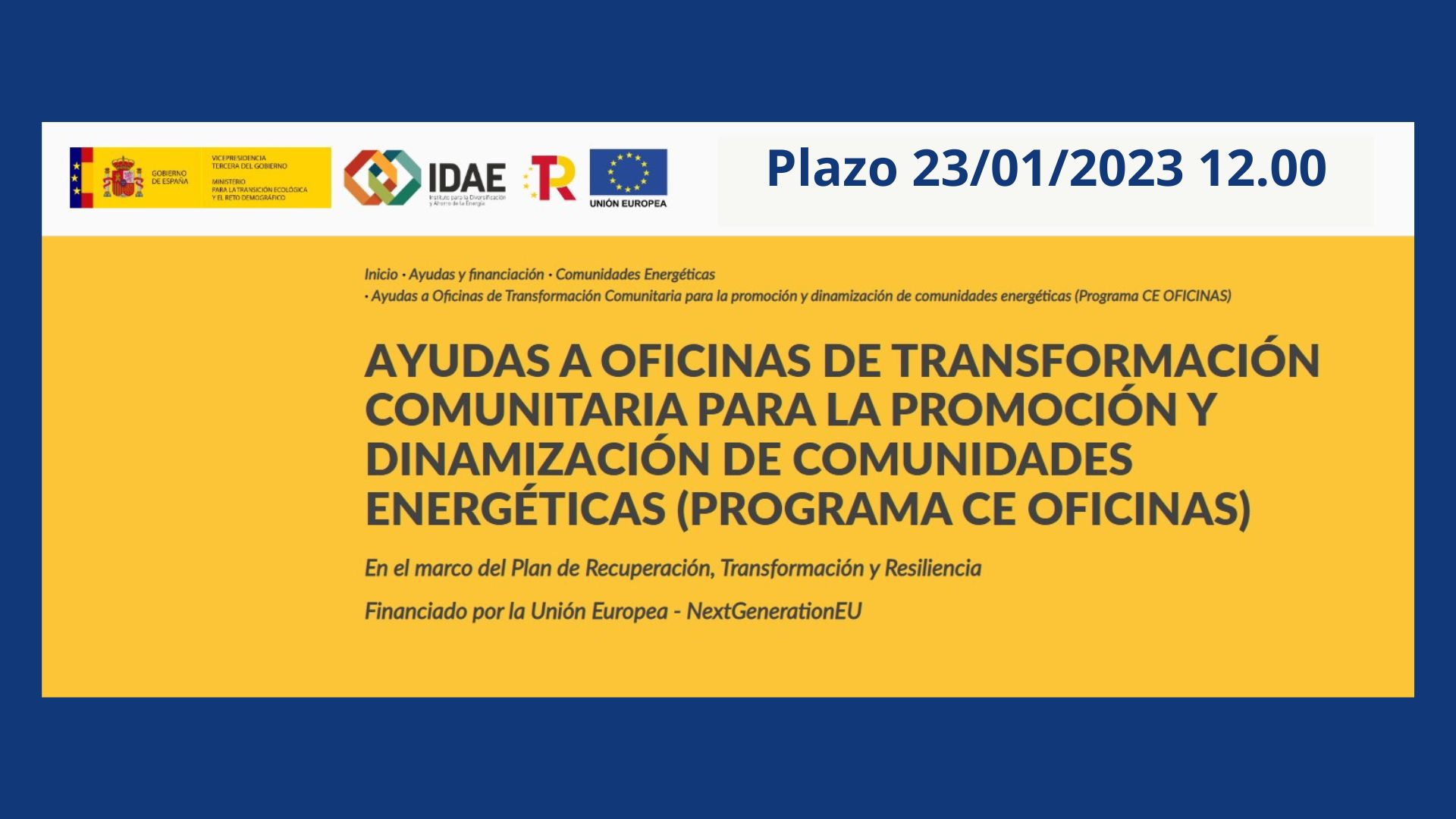 Primera Convocatoria del Programa de incentivos de ayudas a Oficinas de transformación comunitaria (OTCs) para la promoción y dinamización de comunidades energéticas