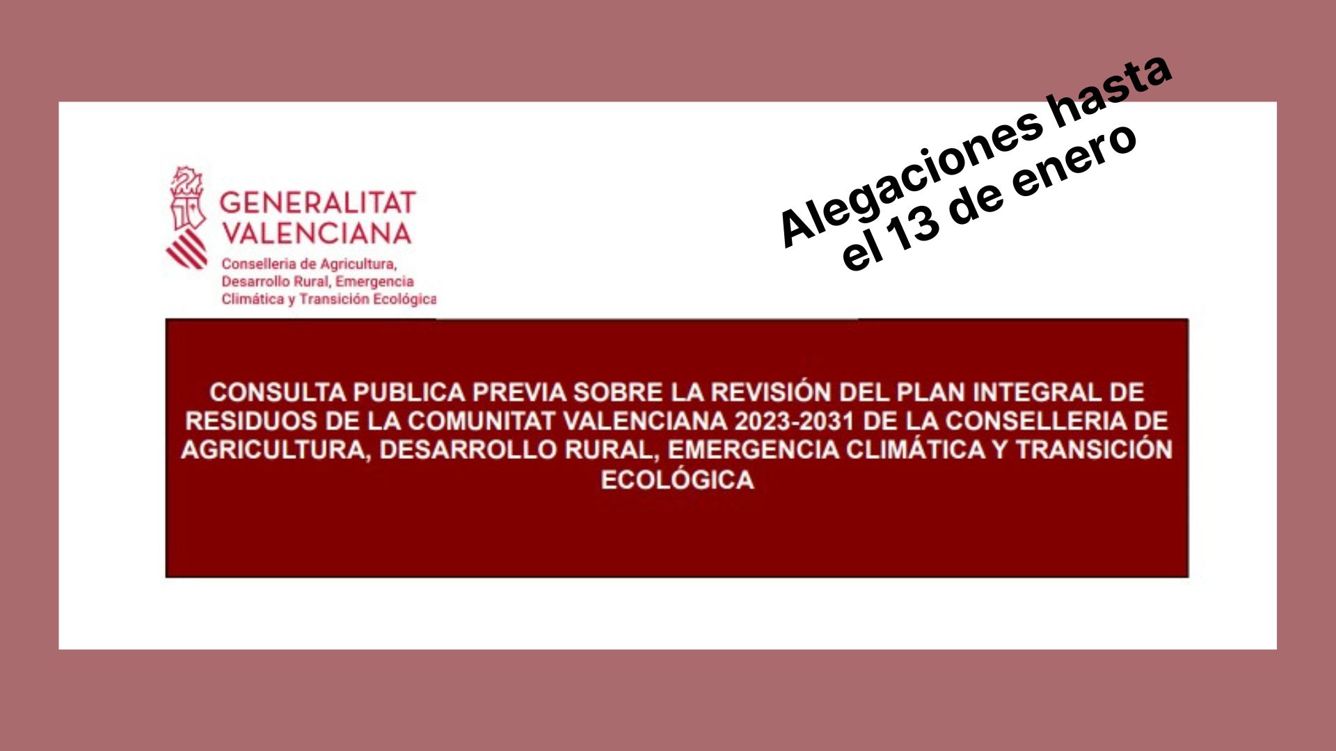 Consulta pública previa de la Revisión del Plan Integral de Residuos de la Comunitat Valenciana 2023-2031