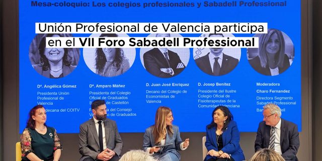 Unión Profesional de Valencia Participa en el VII Foro Sabadell Professional