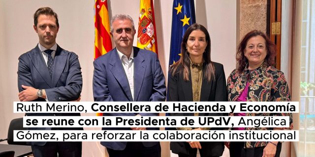 UPdV y Generalitat se reunen para impulsar el valor de las profesiones colegiadas