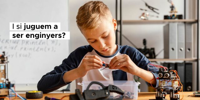 I si juguem a ser enginyers?